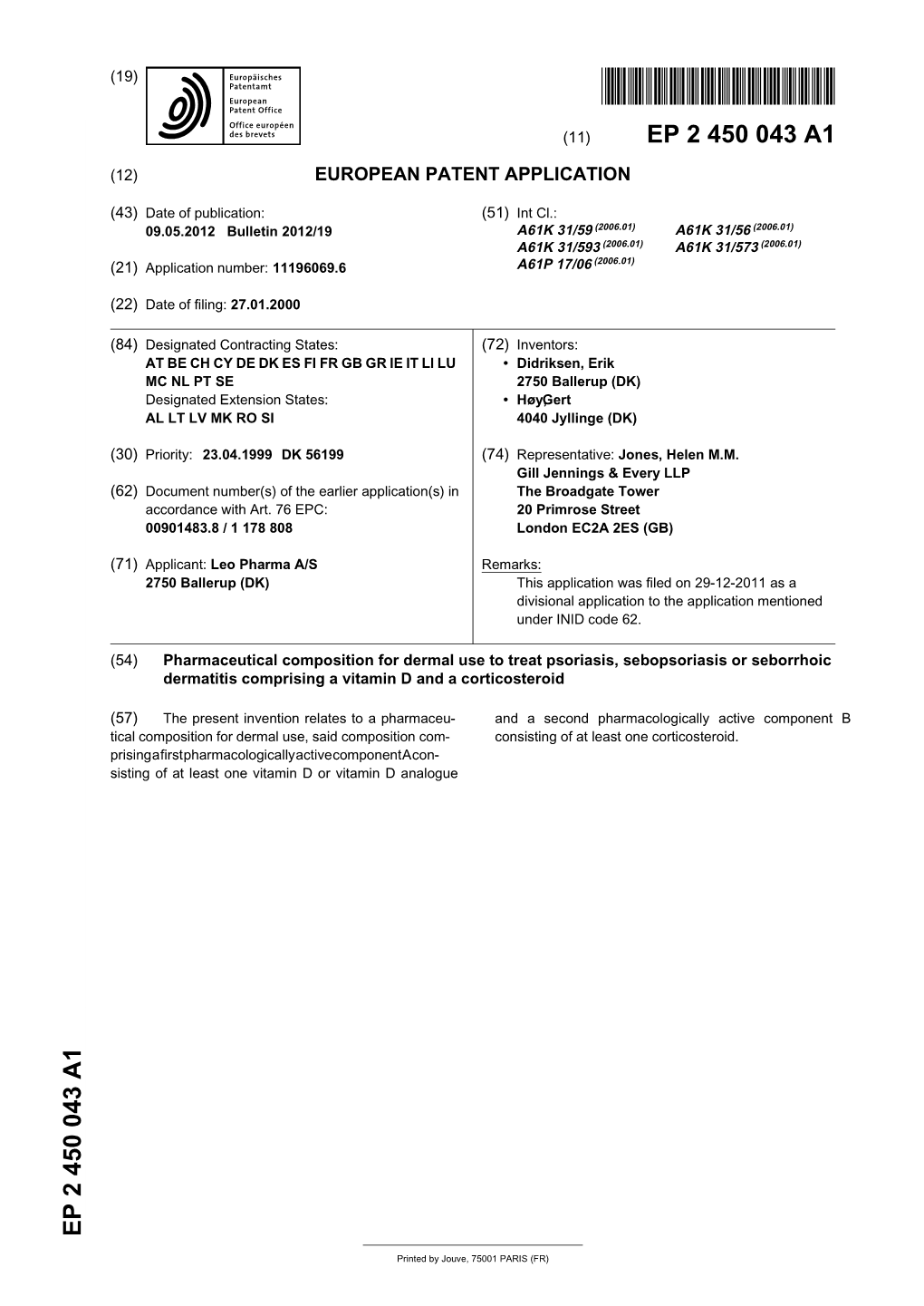 Pharmaceutical Composition for Dermal Use to Treat Psoriasis, Sebopsoriasis Or Seborrhoic Dermatitis Comprising a Vitamin D and a Corticosteroid