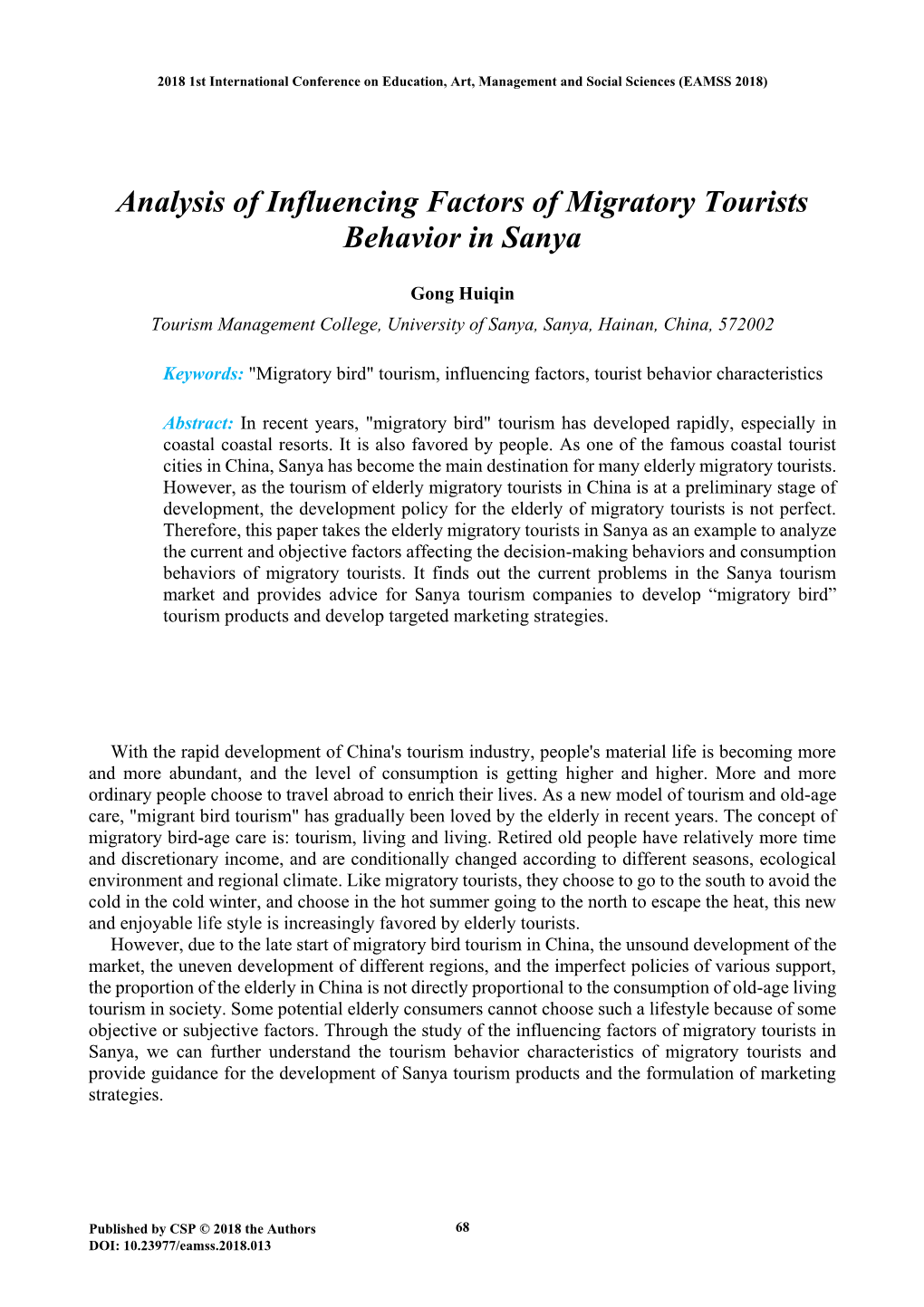 Analysis of Influencing Factors of Migratory Tourists Behavior in Sanya