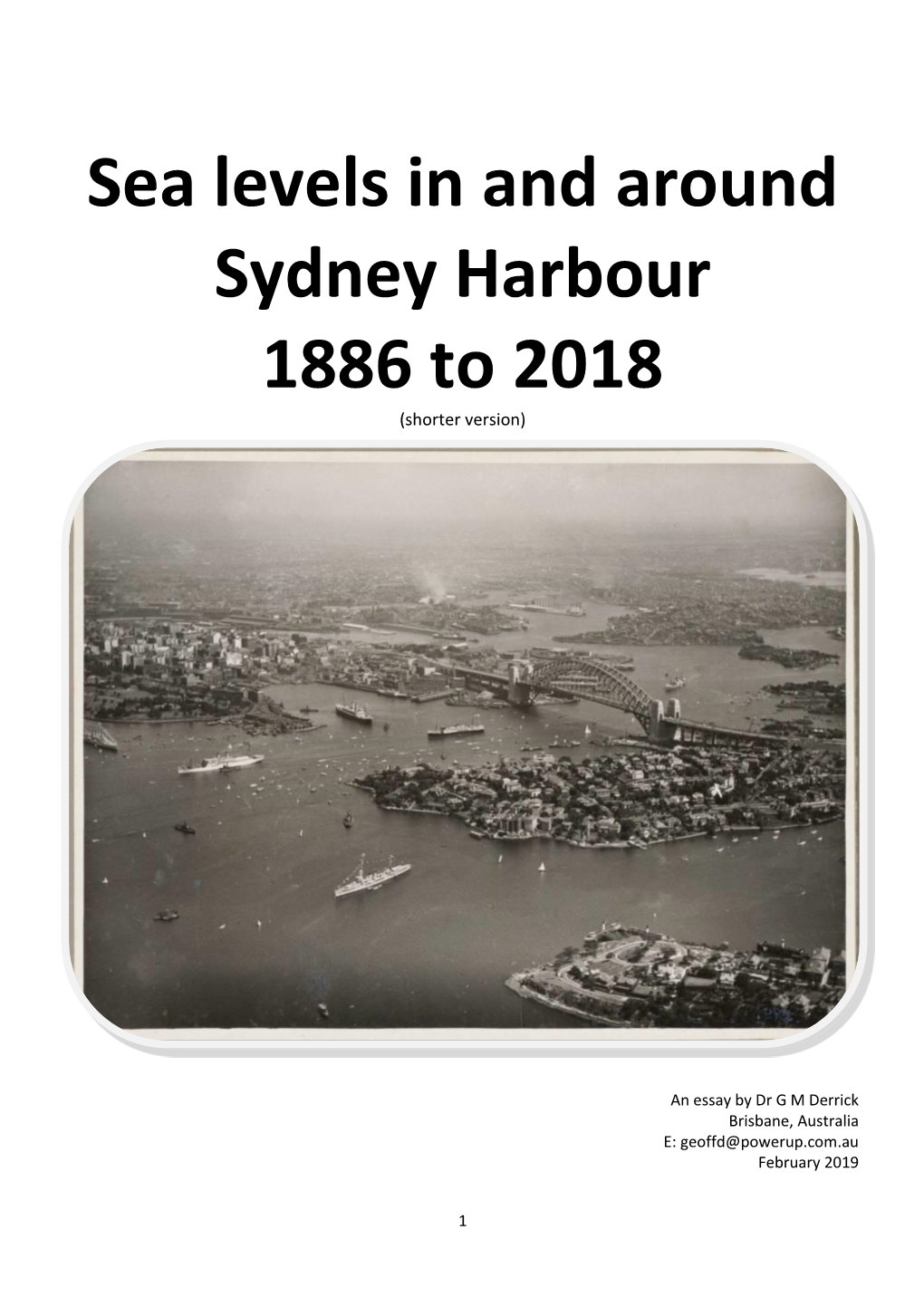 Sea Levels in and Around Sydney Harbour 1886 to 2018 (Shorter Version)