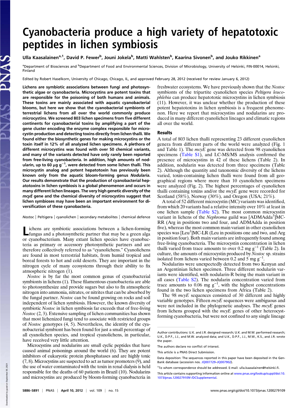 Cyanobacteria Produce a High Variety of Hepatotoxic Peptides in Lichen Symbiosis