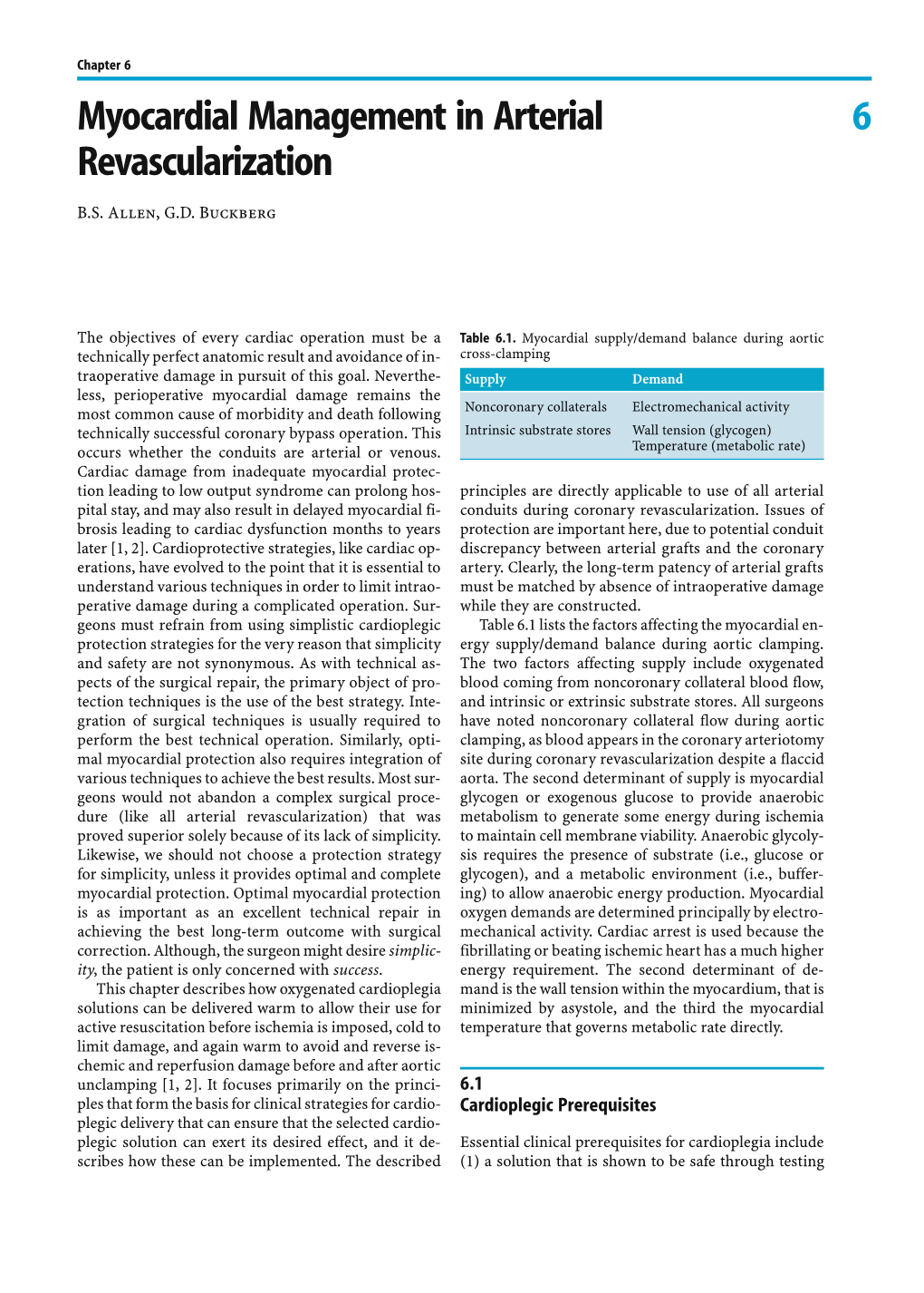 6 Myocardial Management in Arterial Revascularization 53 Provide Optimal Protection at These Levels [11, 12]