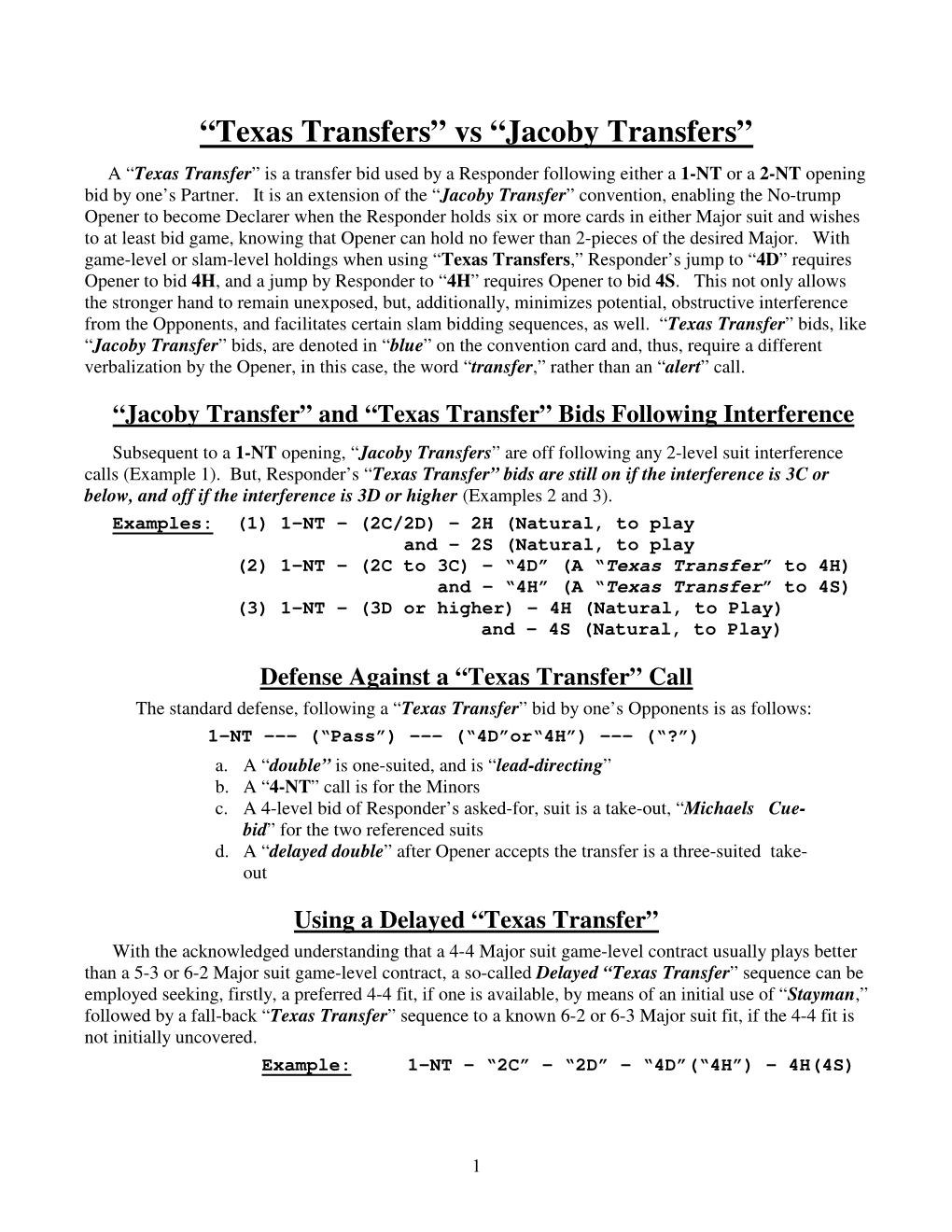 “Texas Transfers” Vs “Jacoby Transfers”