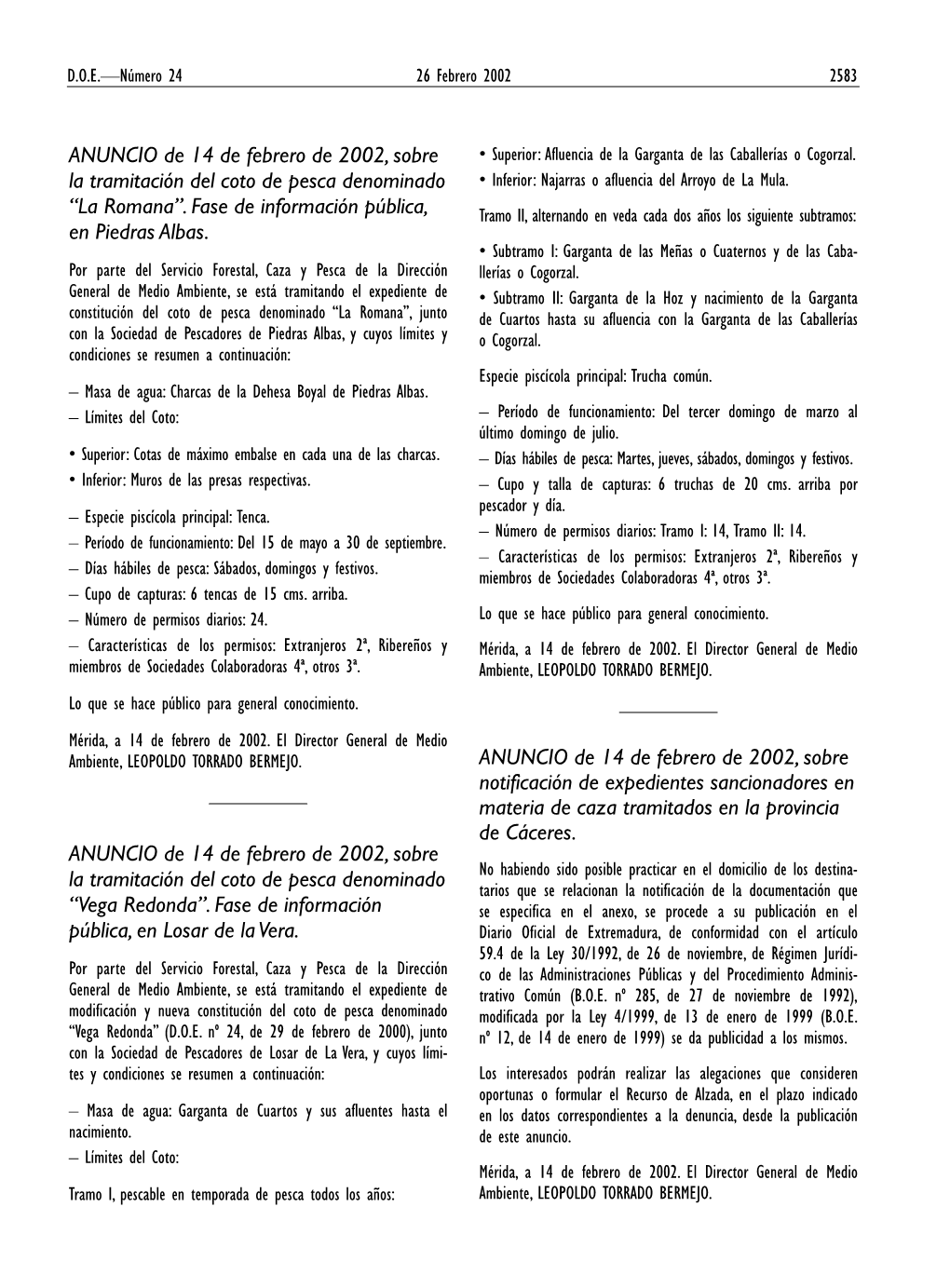 ANUNCIO De 14 De Febrero De 2002, Sobre La Tramitación Del Coto De