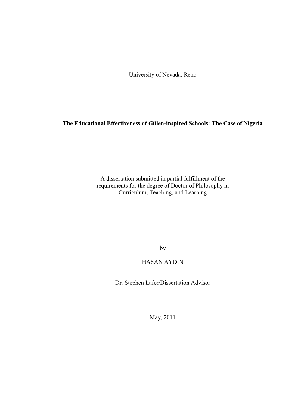 University of Nevada, Reno the Educational Effectiveness of Gülen-Inspired Schools: the Case of Nigeria a Dissertation Submitte