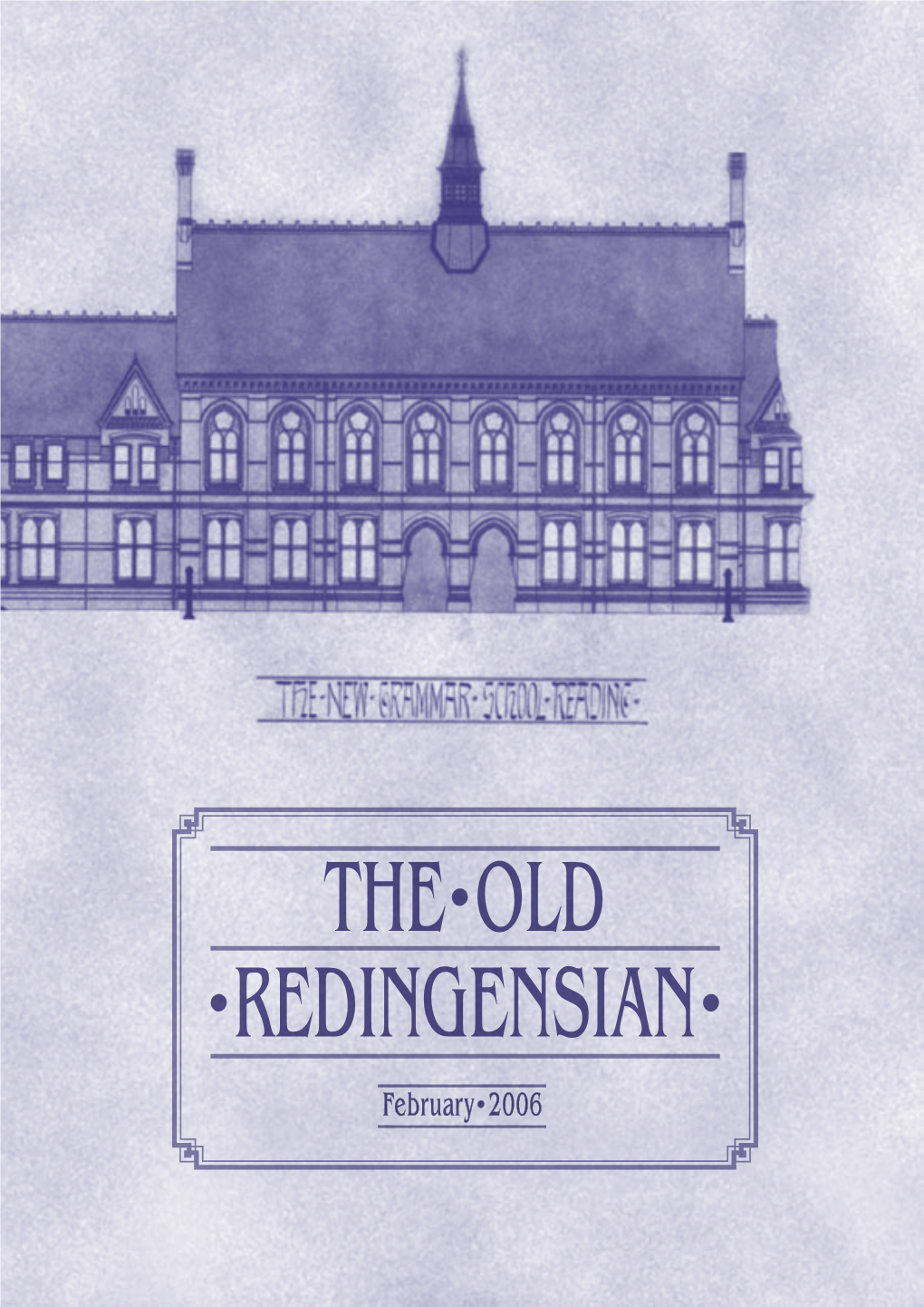 View Is the Subject of the Old Redingensian Publication and and Appreciation