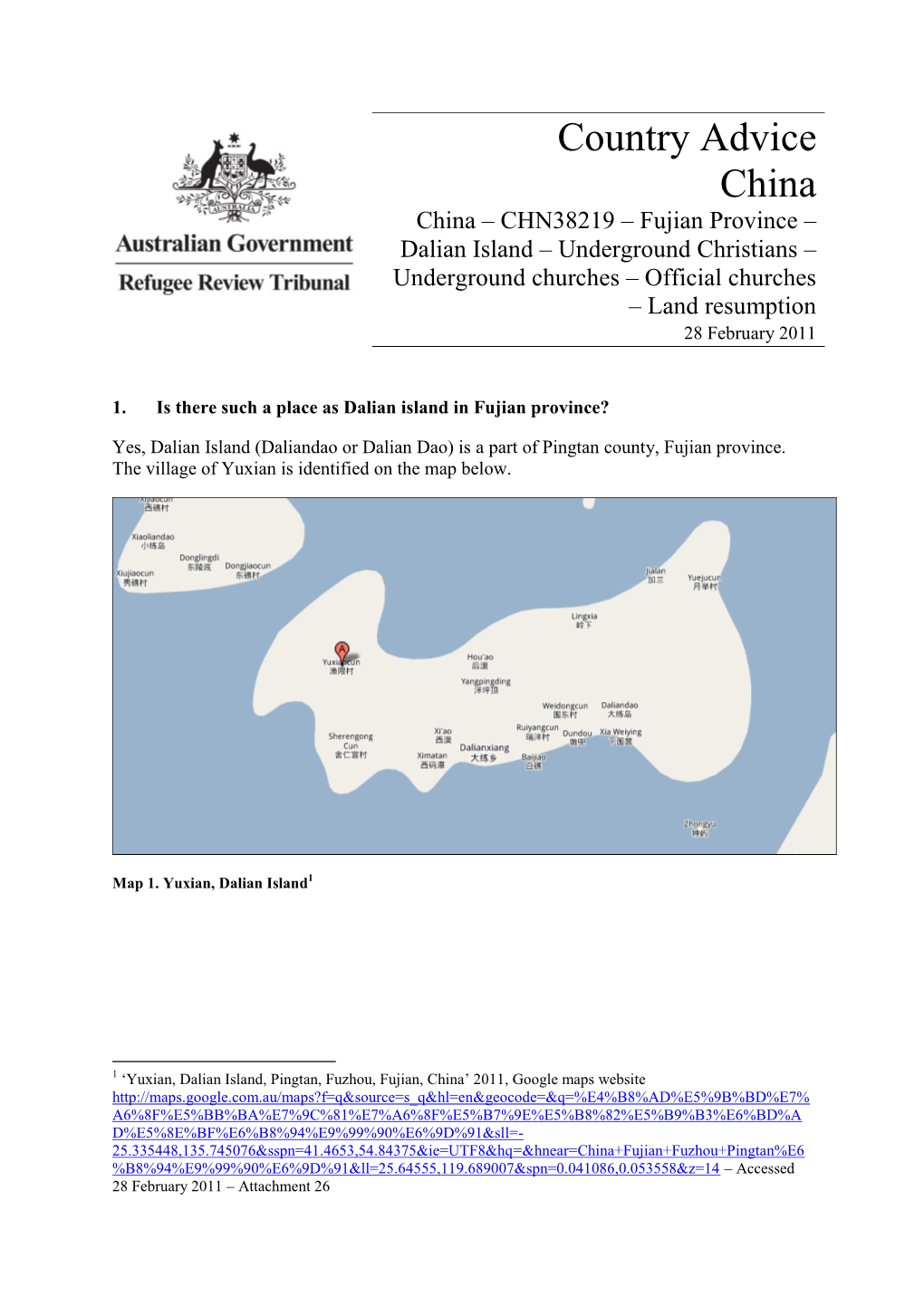 Country Advice China China – CHN38219 – Fujian Province – Dalian Island – Underground Christians – Underground Churches – Official Churches