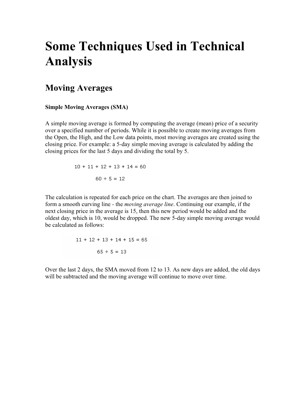 Some Techniques Used Is Technical Analysis