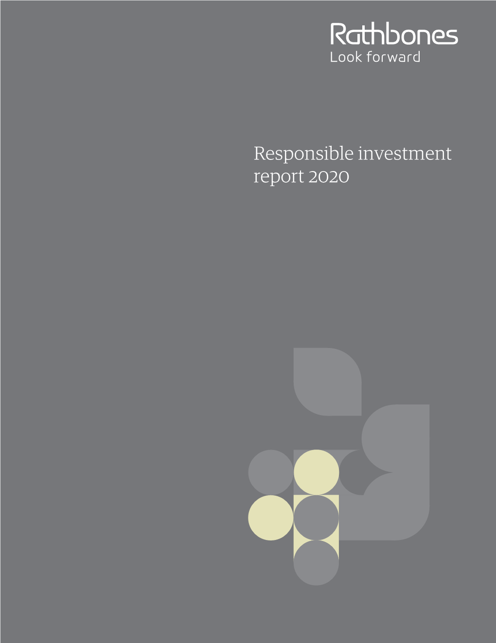 Responsible Investment Report 2020 the Value of Investments and the Income from Them May Go Down As Well As up and You May Not Get Back Your Original Investment
