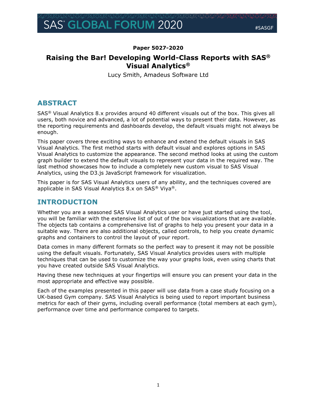 Developing World-Class Reports with SAS® Visual Analytics® Lucy Smith, Amadeus Software Ltd