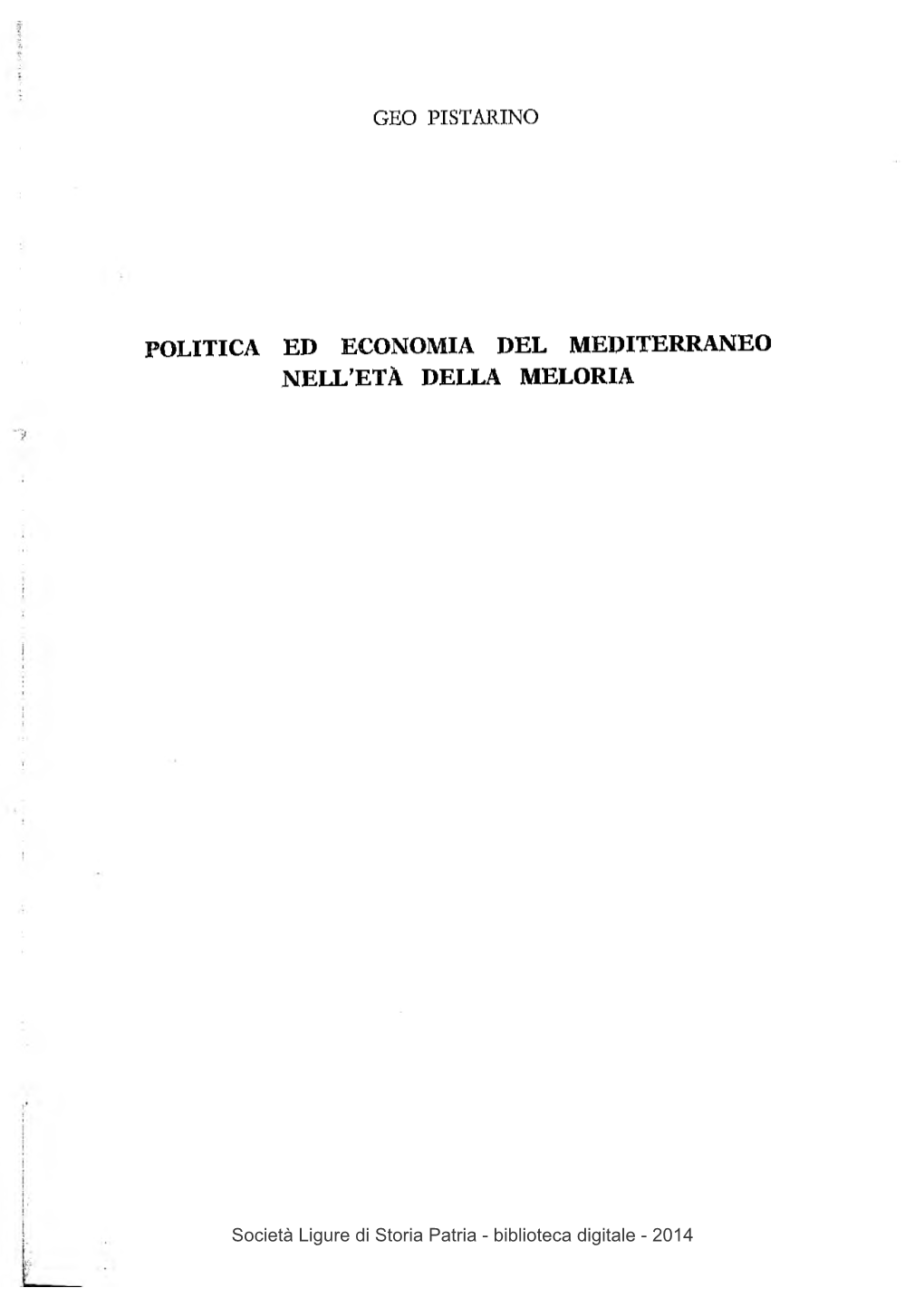 Politica Ed Economia Del Mediterraneo Nell'età Della Meloria