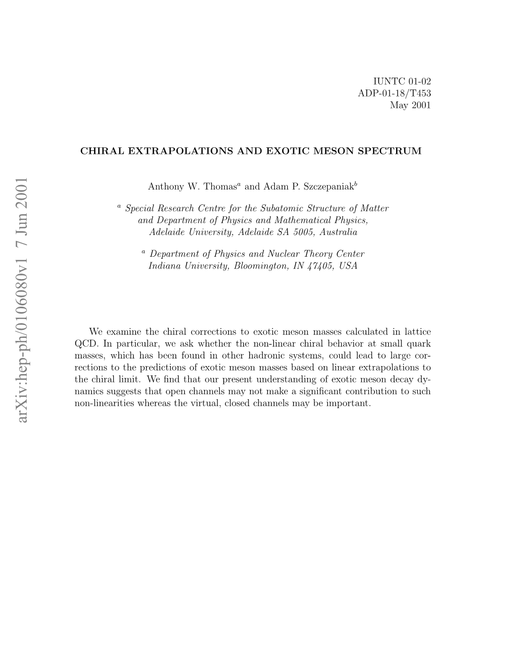 Chiral Extrapolations and Exotic Meson Spectrum