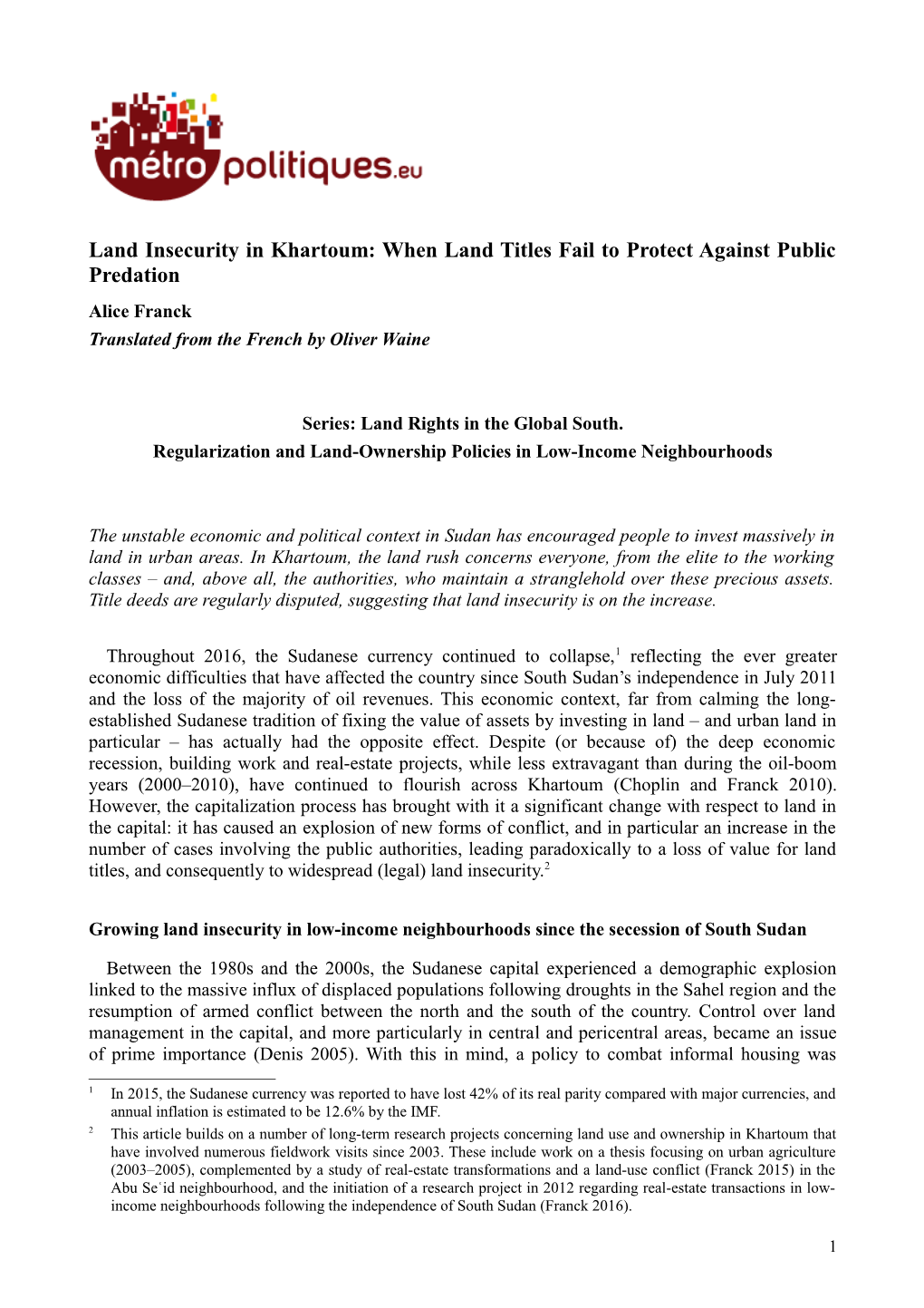 Land Insecurity in Khartoum: When Land Titles Fail to Protect Against Public Predation Alice Franck Translated from the French by Oliver Waine