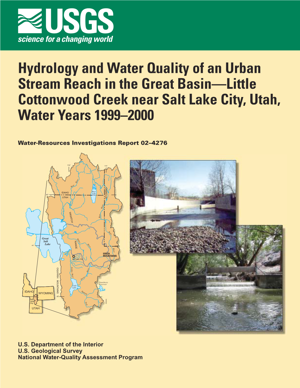 Hydrology and Water Quality of an Urban Stream Reach in the Great Basin—Little Cottonwood Creek Near Salt Lake City, Utah, Water Years 1999–2000