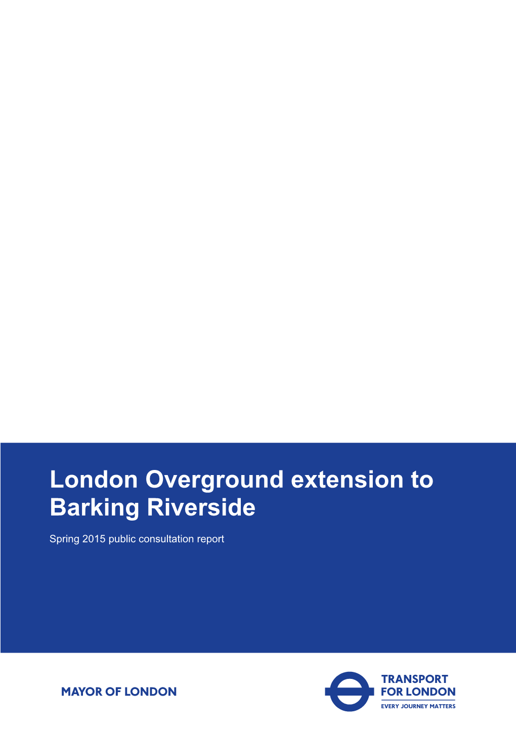 London Overground Extension to Barking Riverside