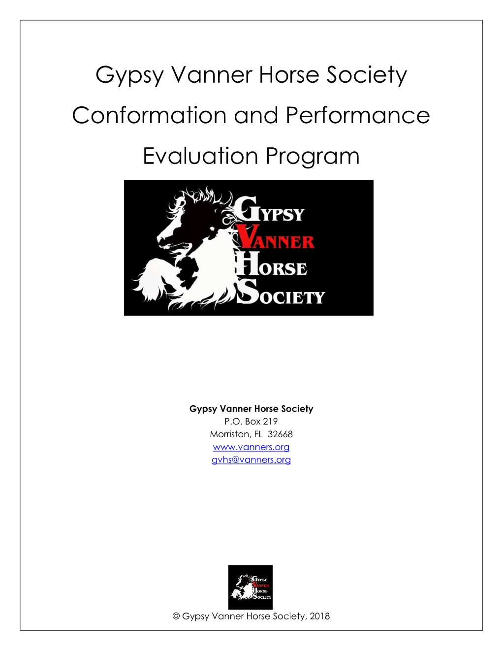 Gypsy Vanner Horse Society Conformation and Performance Evaluation Program