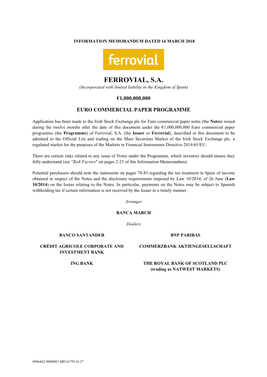 FERROVIAL, S.A. (Incorporated with Limited Liability in the Kingdom of Spain)