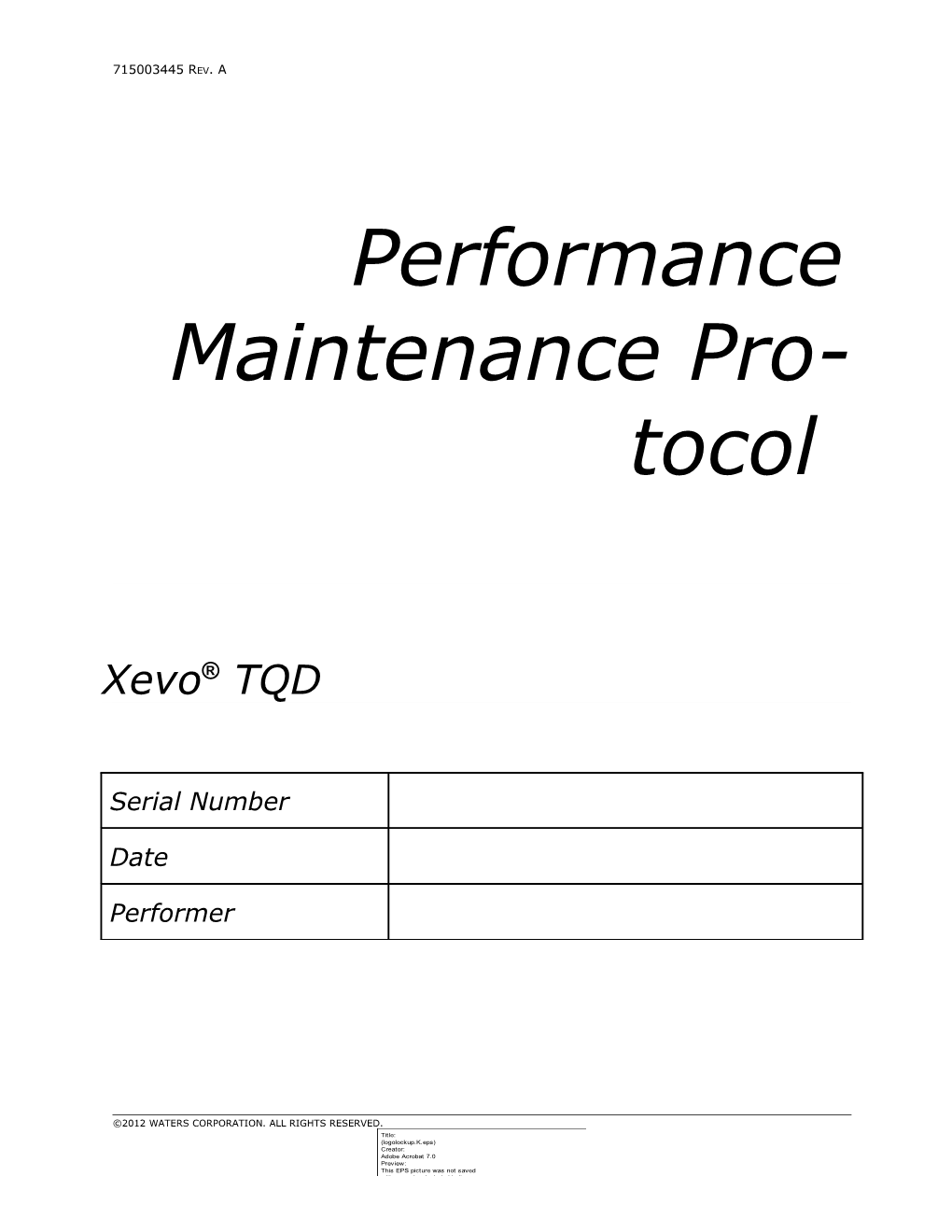 Performance Maintenance