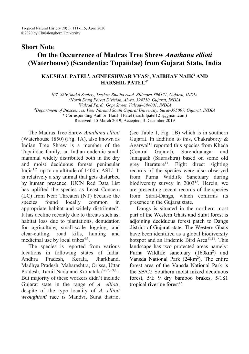 Short Note on the Occurrence of Madras Tree Shrew Anathana Ellioti (Waterhouse) (Scandentia: Tupaiidae) from Gujarat State, India