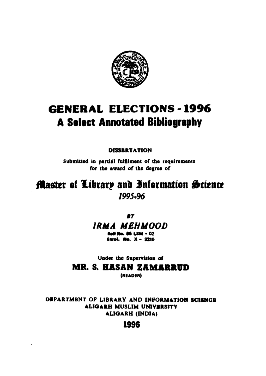 GENERAL ELECTIONS -1996 a Select Annotated Bibliography
