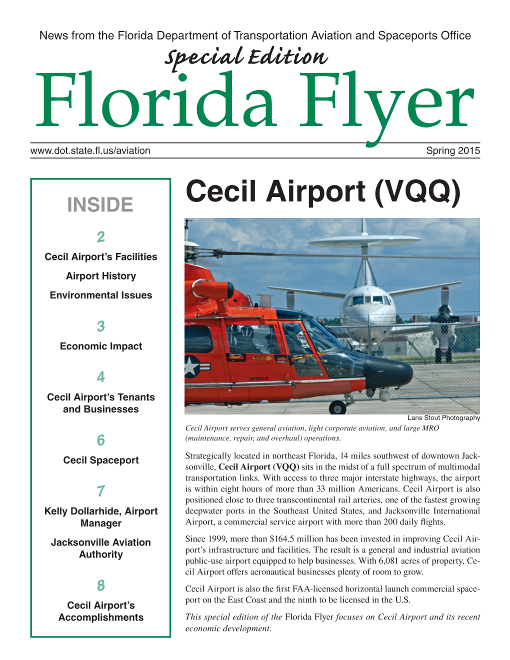 Cecil Airport (VQQ) 2 Cecil Airport’S Facilities Airport History Environmental Issues