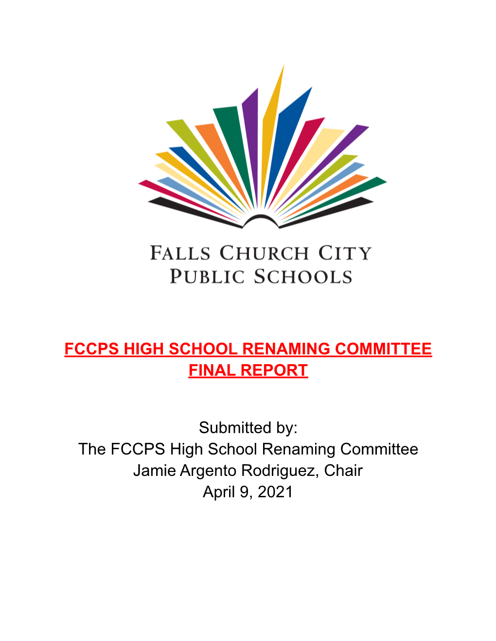 Fccps High School Renaming Committee Final Report