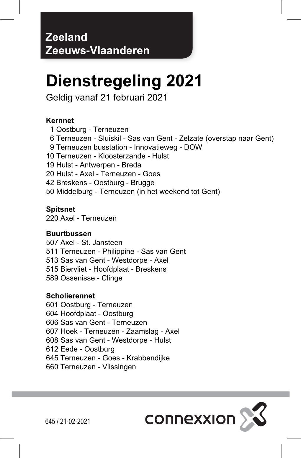 Dienstregeling 2021 Geldig Vanaf 21 Februari 2021