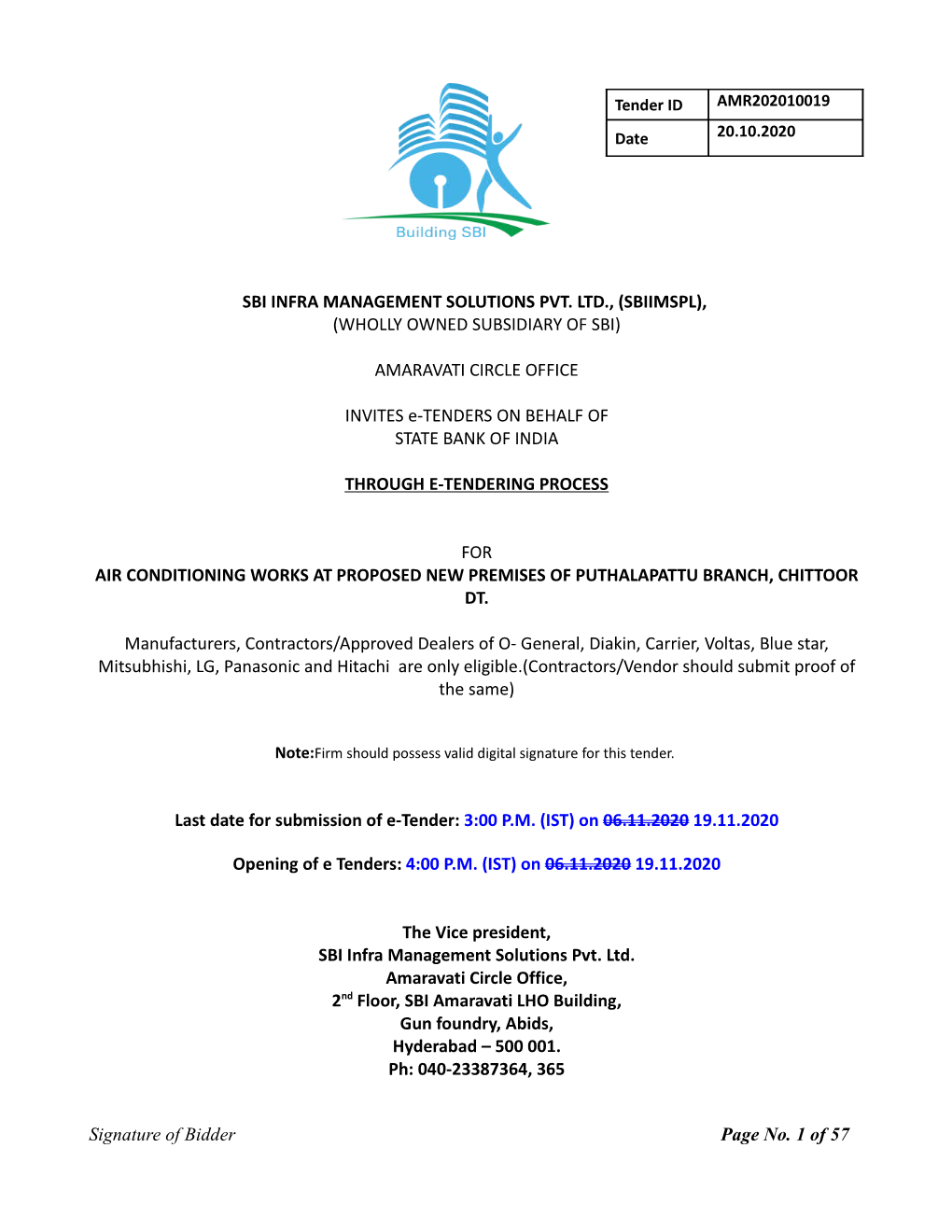 SBI INFRA MANAGEMENT SOLUTIONS PVT. LTD., (SBIIMSPL), (WHOLLY OWNED SUBSIDIARY of SBI) AMARAVATI CIRCLE OFFICE INVITES E-TENDERS