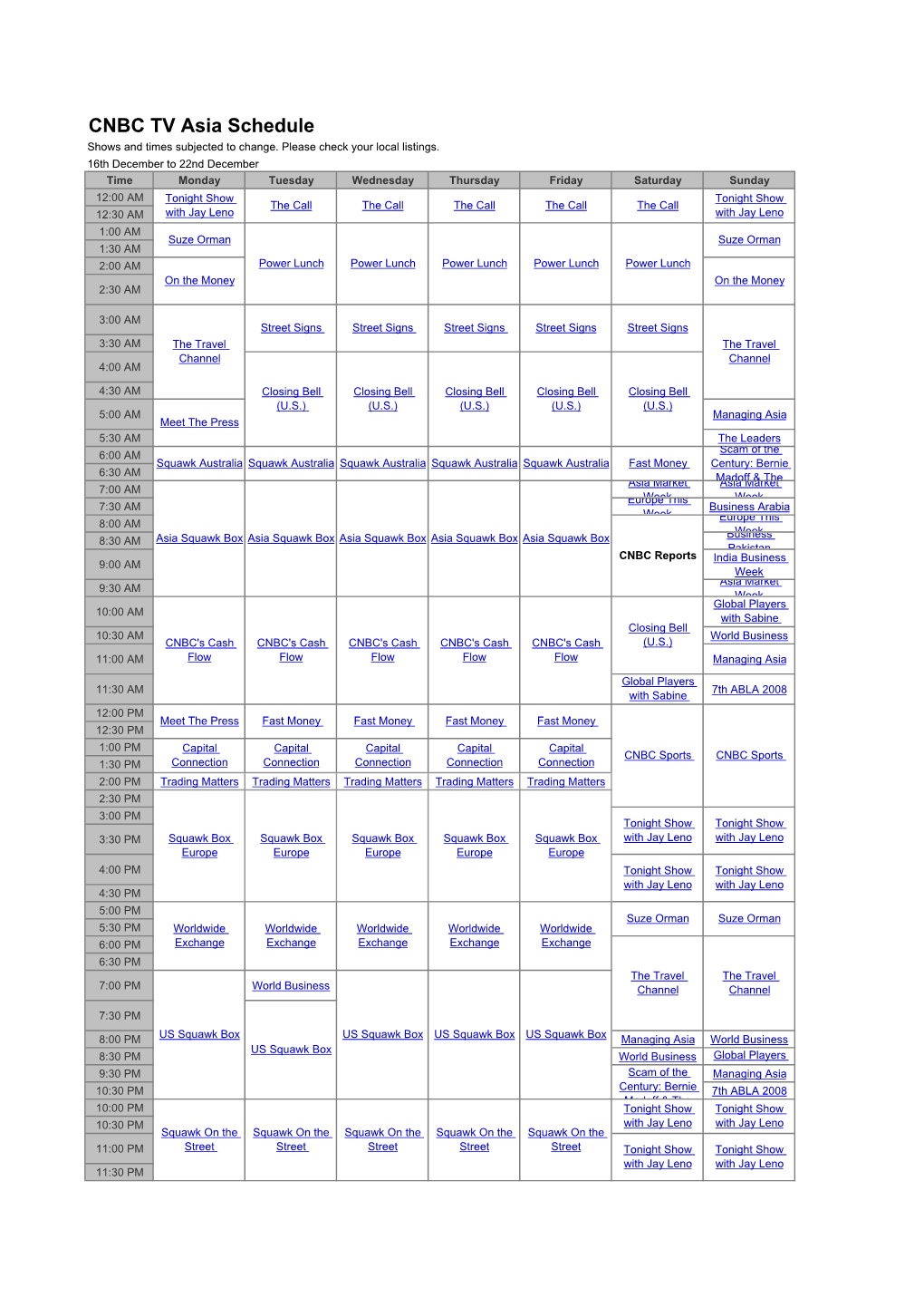 CNBC TV Asia Schedule Shows and Times Subjected to Change