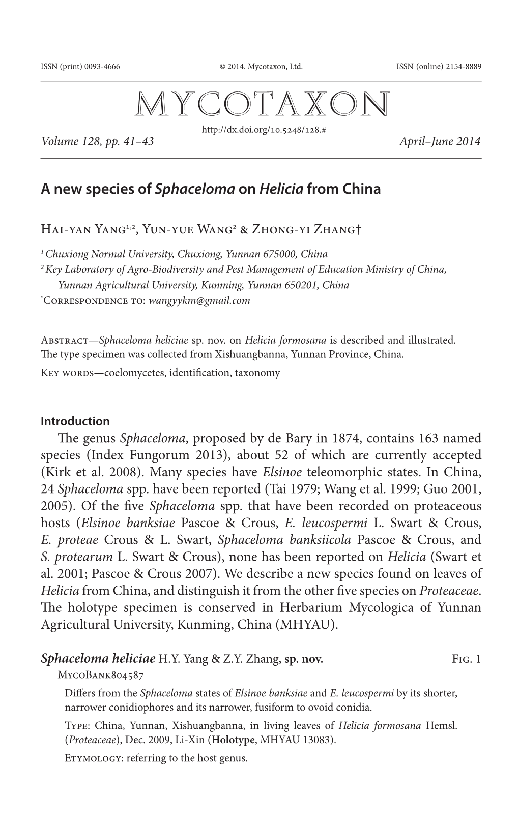 A New Species of &lt;I&gt;Sphaceloma&lt;/I&gt; on &lt;I&gt;Helicia&lt;/I