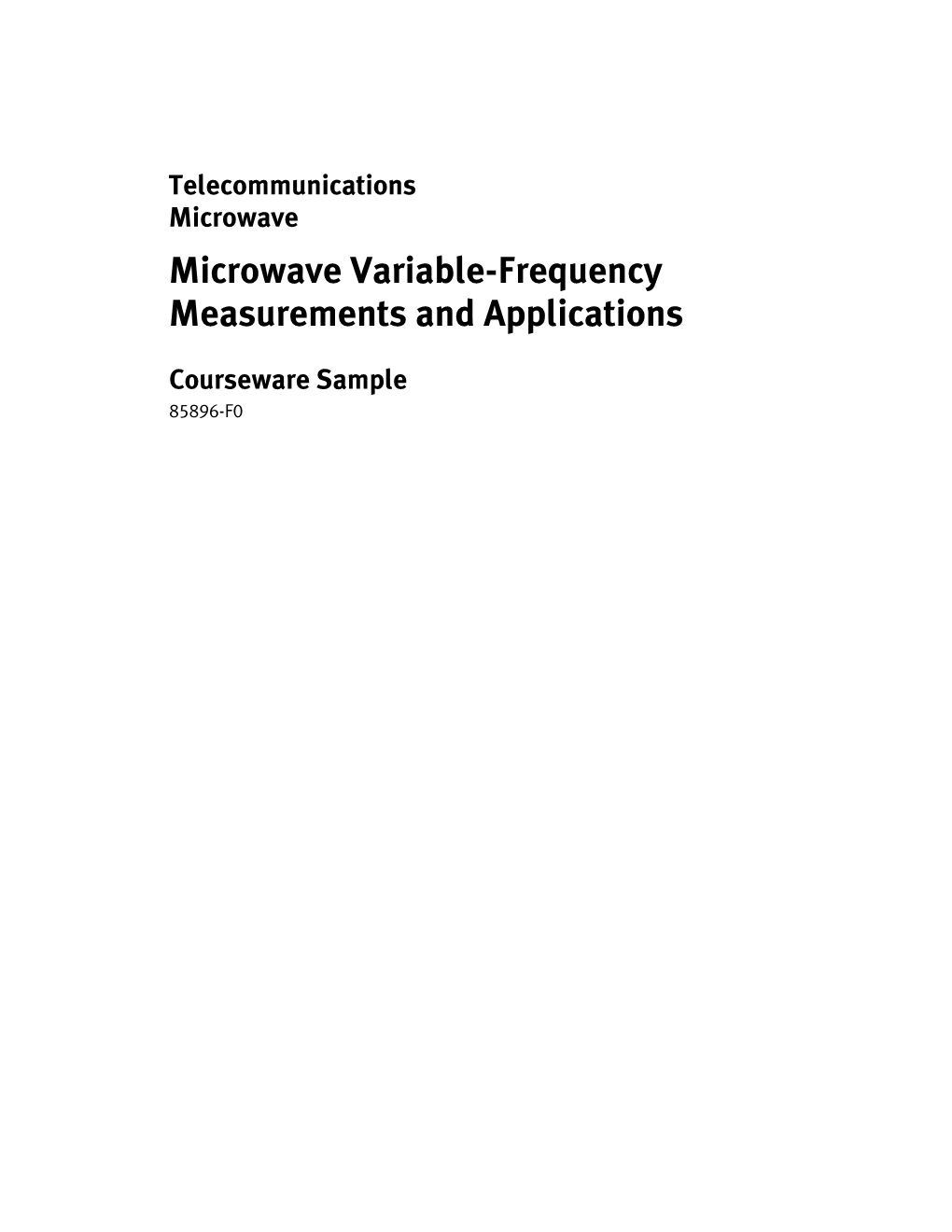 Microwave Variable-Frequency Measurements and Applications