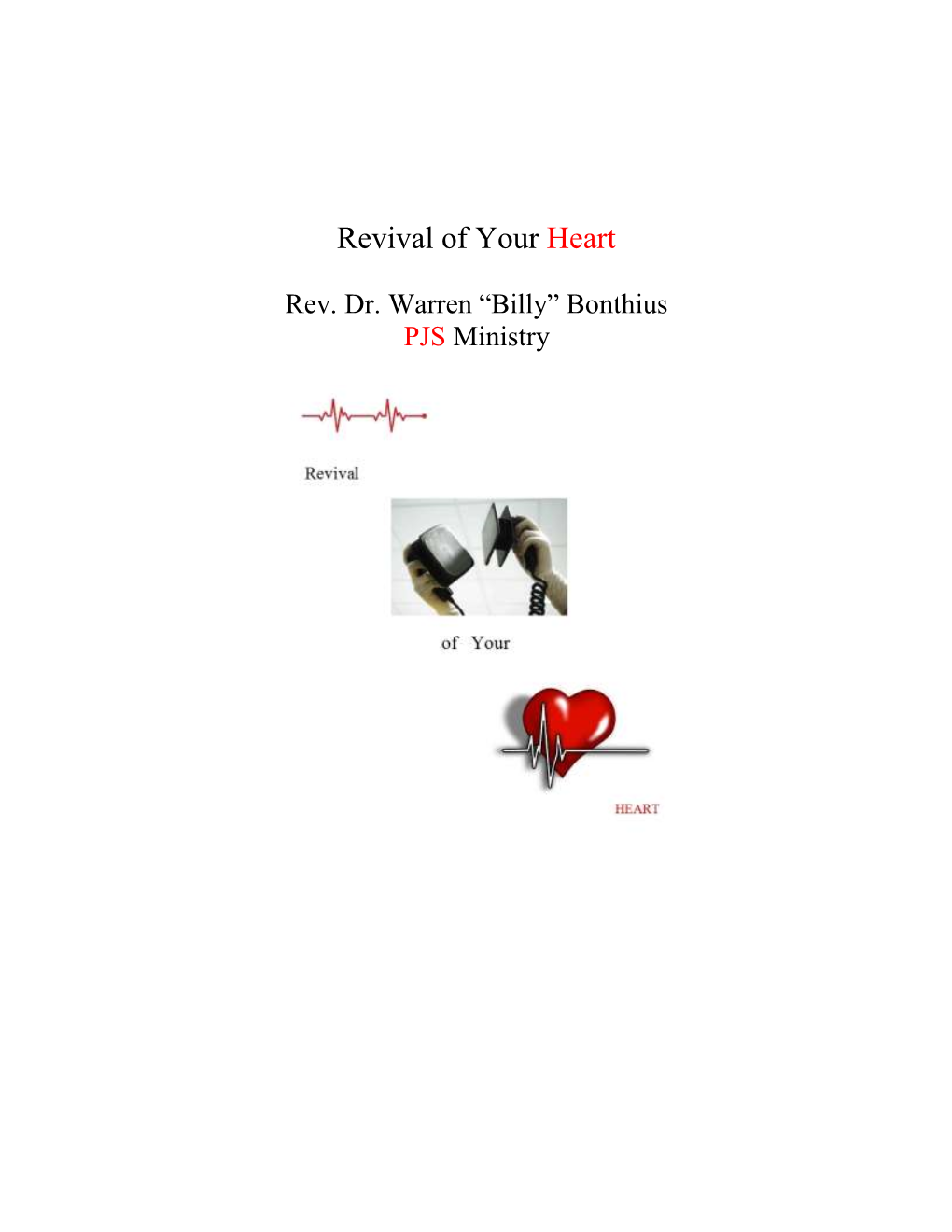 Revival of Your Heart