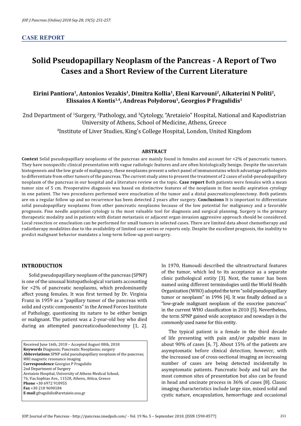 Solid Pseudopapillary Neoplasm of the Pancreas - a Report of Two Cases and a Short Review of the Current Literature