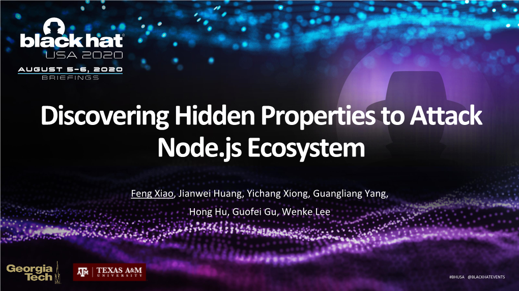 Discovering Hidden Properties to Attack Node.Js Ecosystem