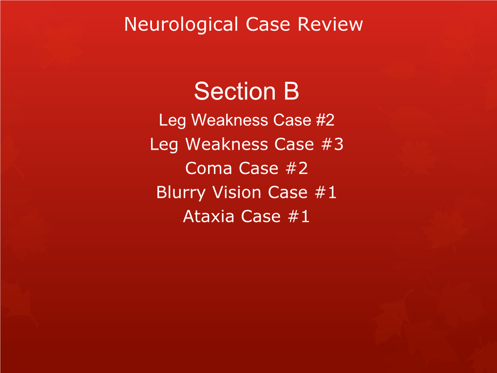 Neurological Case Review