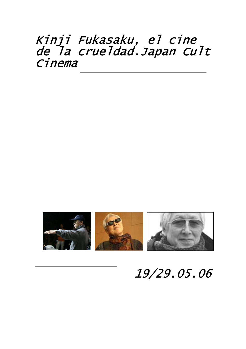 Kinji Fukasaku, El Cine De La Crueldad.Japan Cult Cinema 19