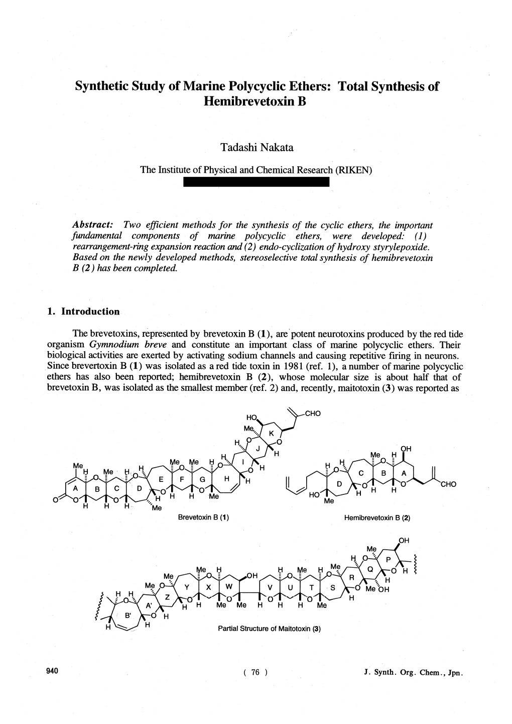 Synthetic Study of Marine Polycyclic Ethers: Total Synthesis of Hemibrevetoxin B Abstract: Two Efficient Methods for the Synthes