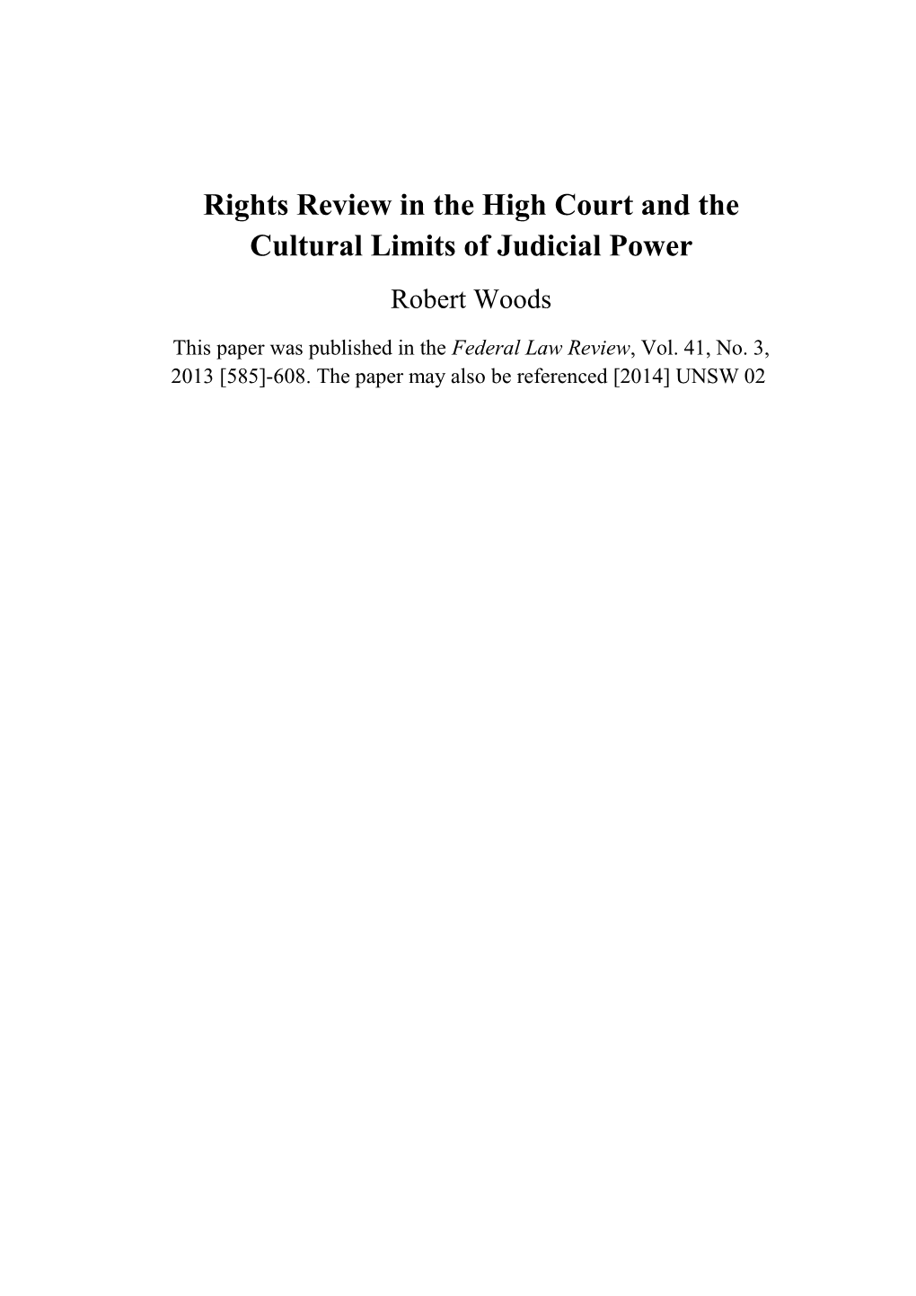 Rights Review in the High Court and the Cultural Limits of Judicial Power Robert Woods