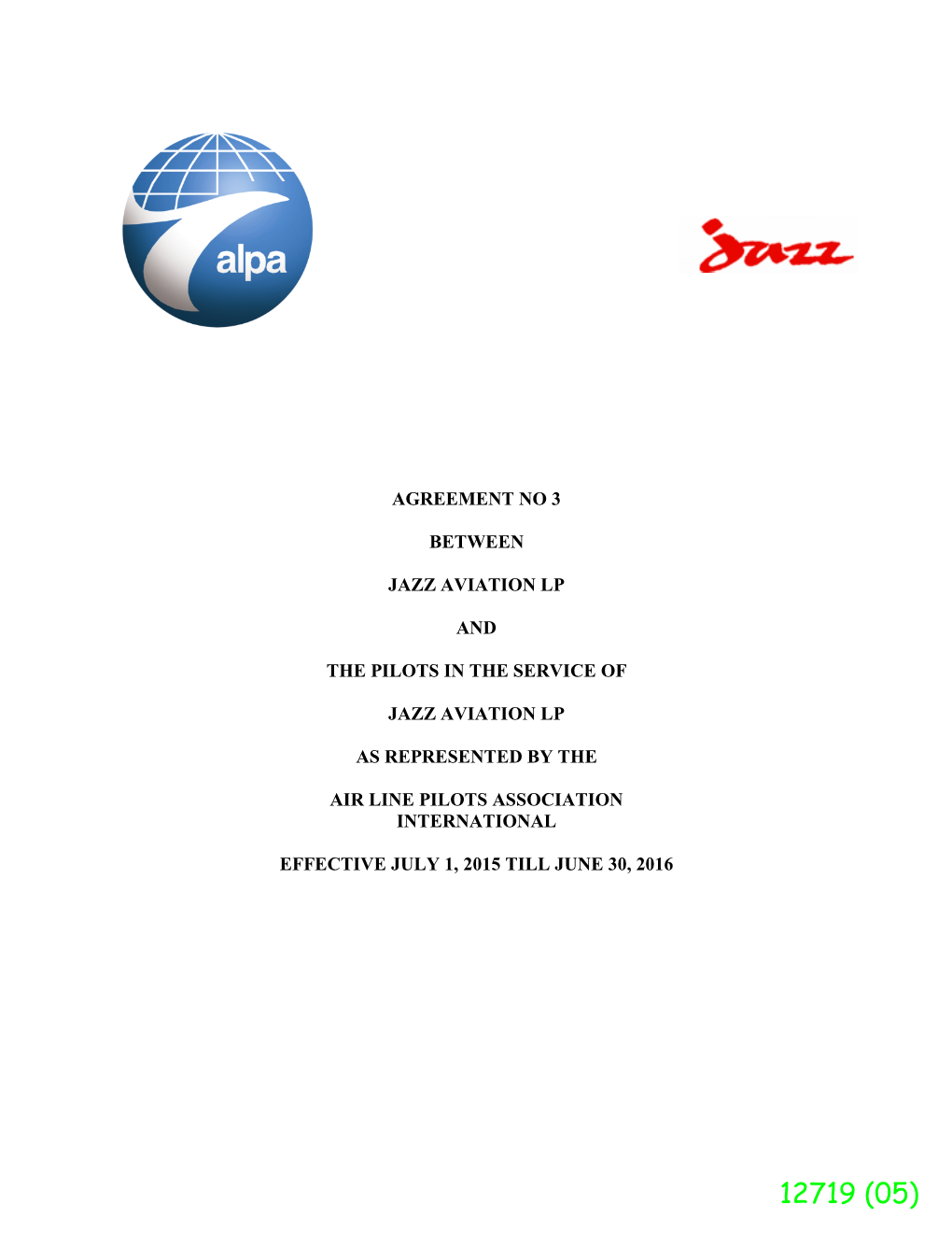 Agreement No 3 Between Jazz Aviation Lp and the Pilots In