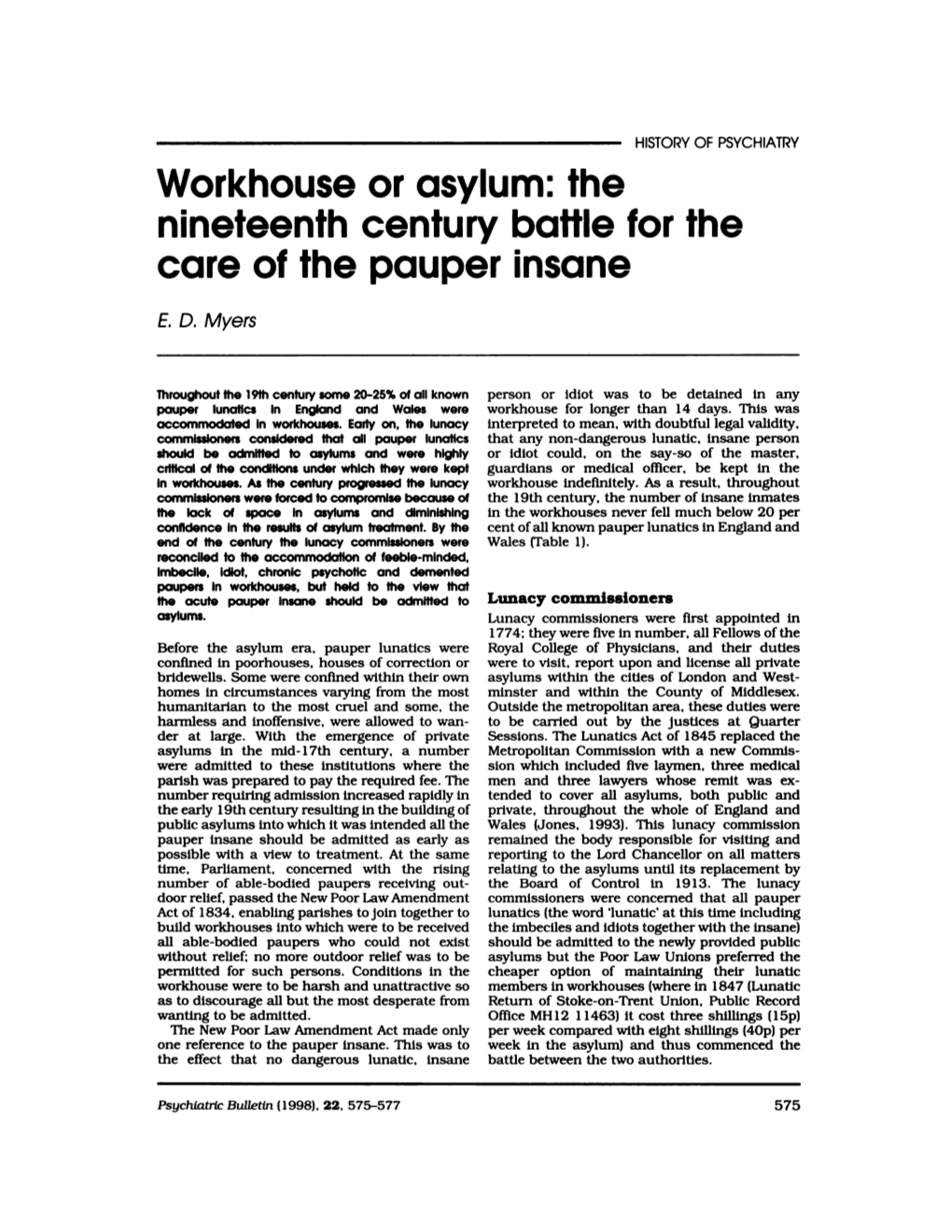 Workhouse Or Asylum: the Nineteenth Century Battle for the Care of the Pauper Insane