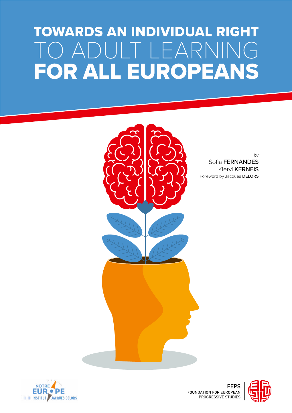 To Adult Learning for All Europeans