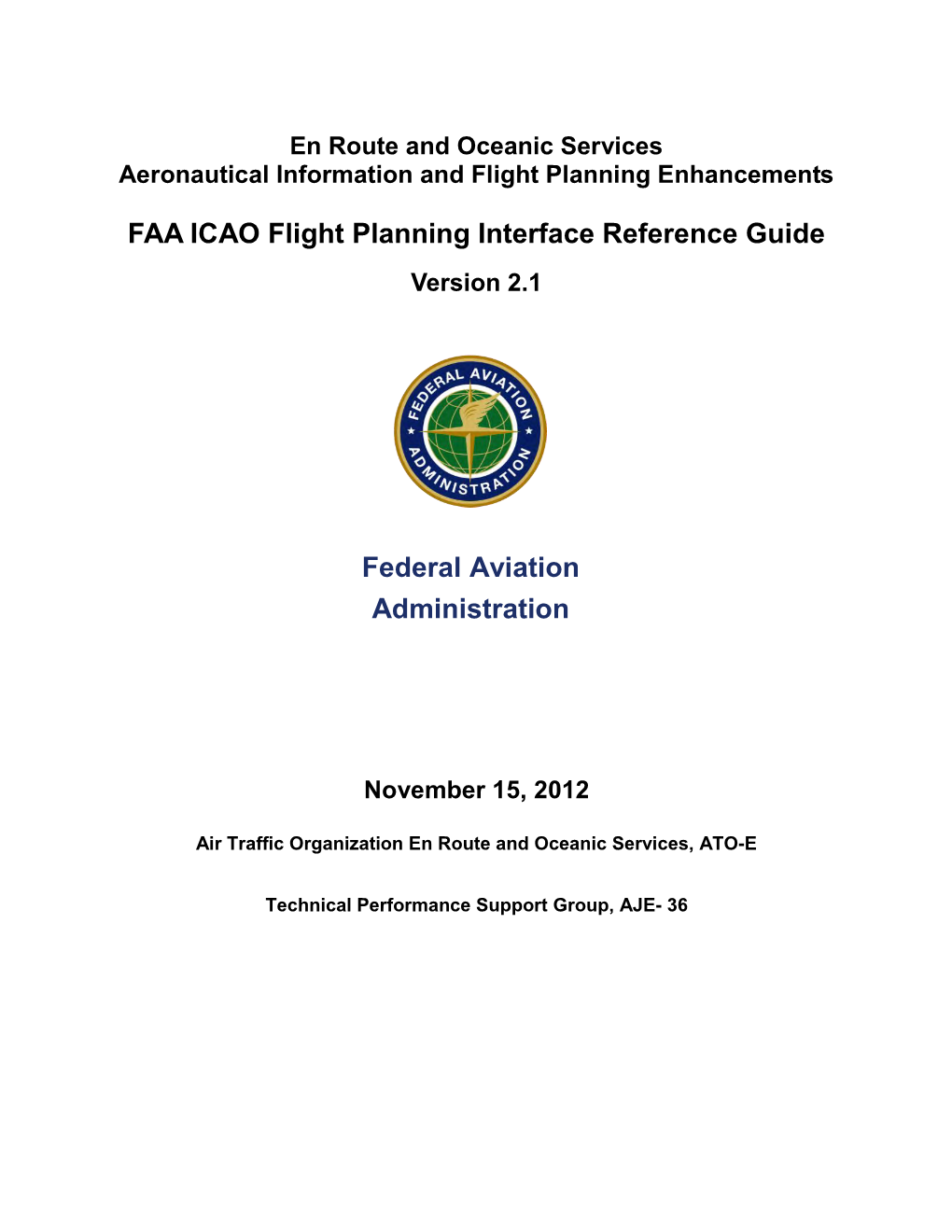 FAA ICAO Flight Planning Interface Reference Guide Version 2.1