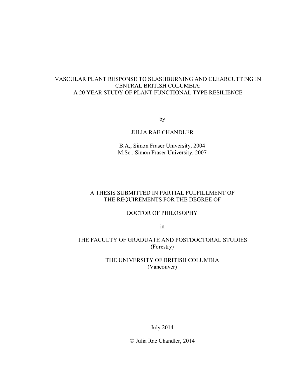 Vascular Plant Response to Slashburning and Clearcutting in Central British Columbia: a 20 Year Study of Plant Functional Type Resilience