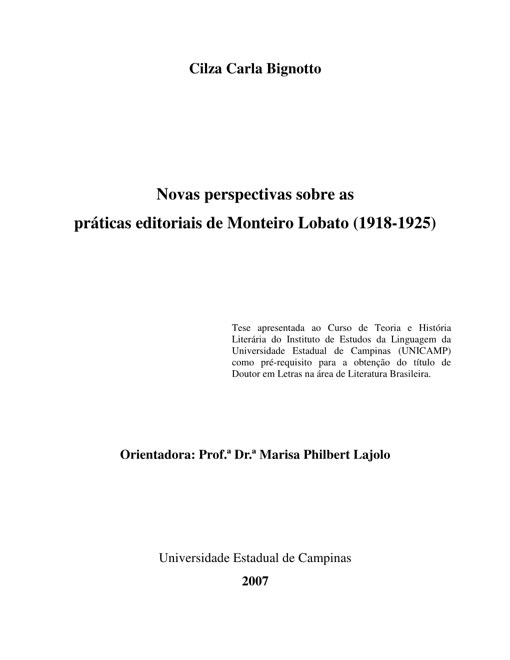 Novas Perspectivas Sobre As Práticas Editoriais De Monteiro Lobato (1918-1925)