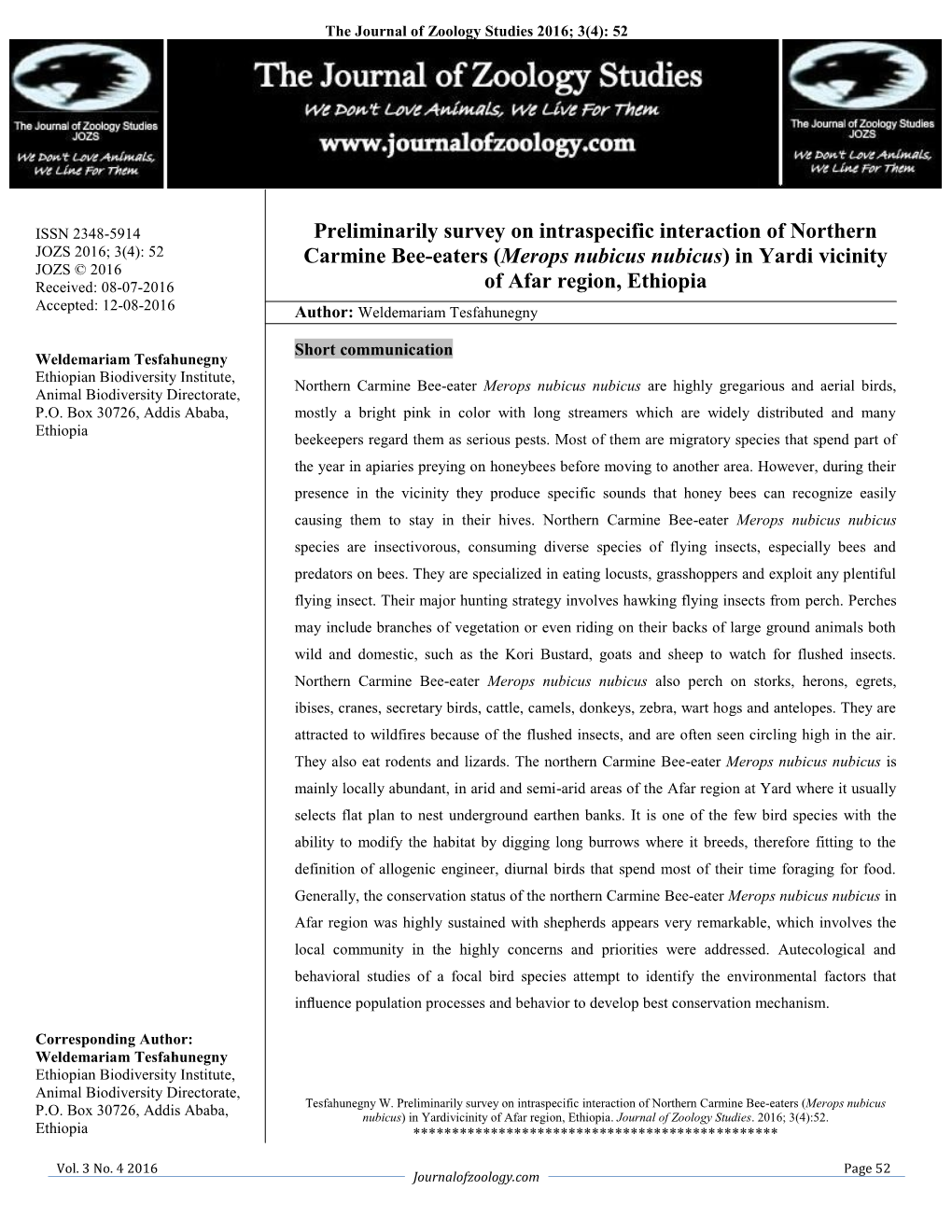 Preliminarily Survey on Intraspecific Interaction of Northern Carmine Bee-Eaters (Merops Nubicus P.O