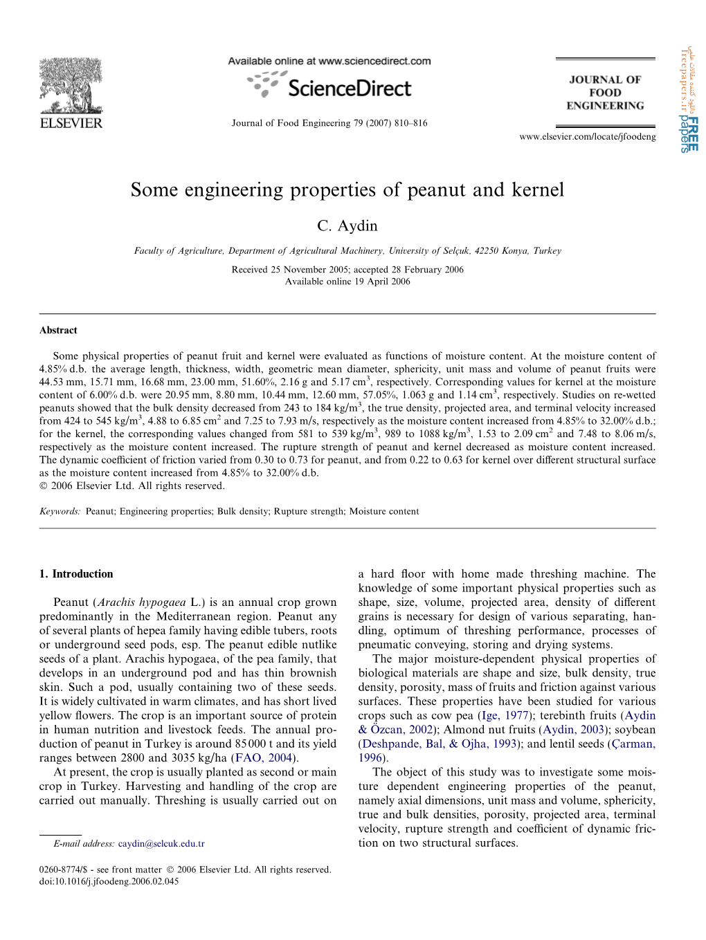 Some Engineering Properties of Peanut and Kernel