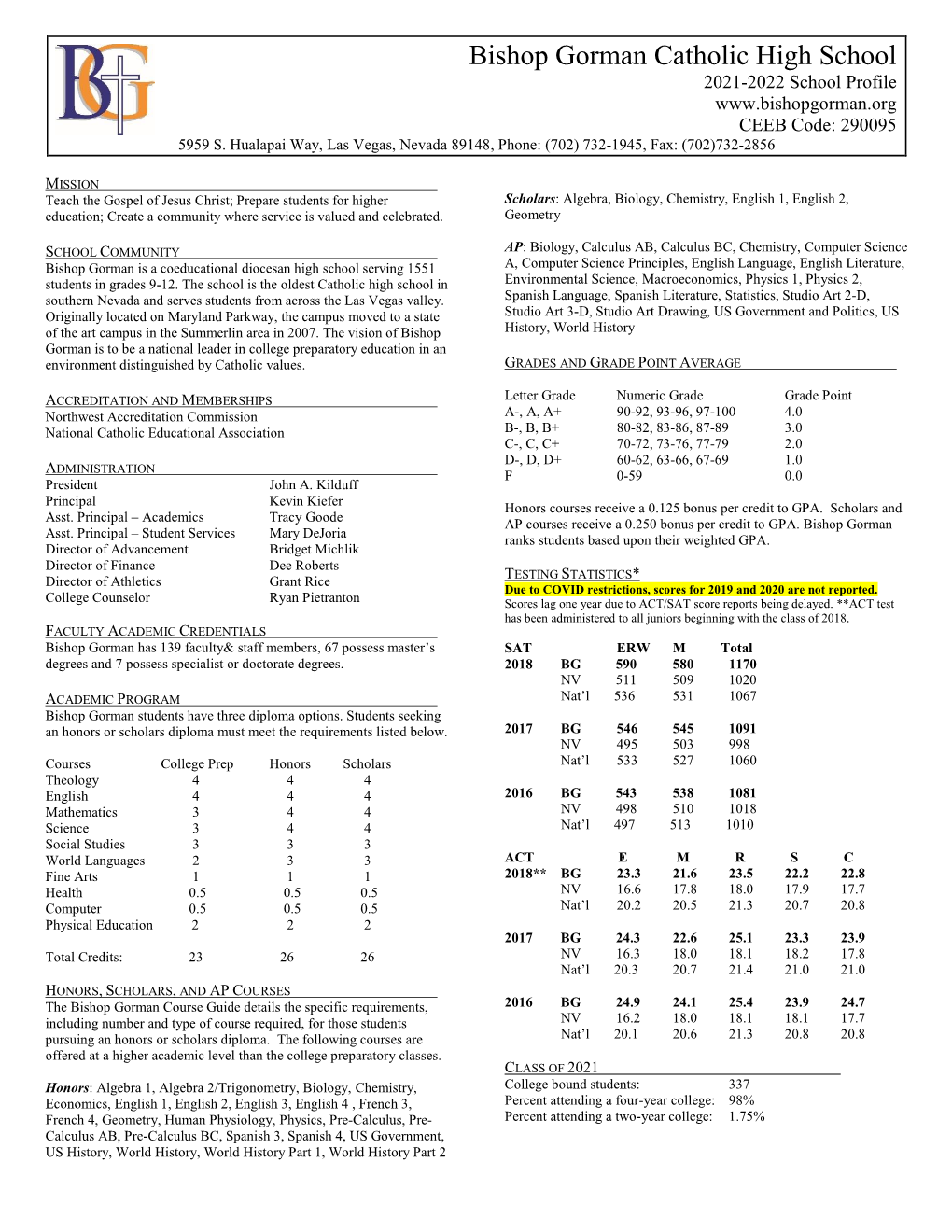 Bishop Gorman Catholic High School 2021-2022 School Profile CEEB Code: 290095 5959 S