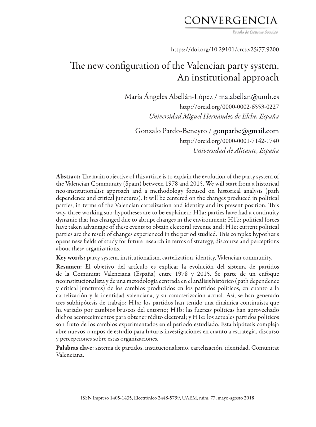 The New Configuration of the Valencian Party System. an Institutional Approach