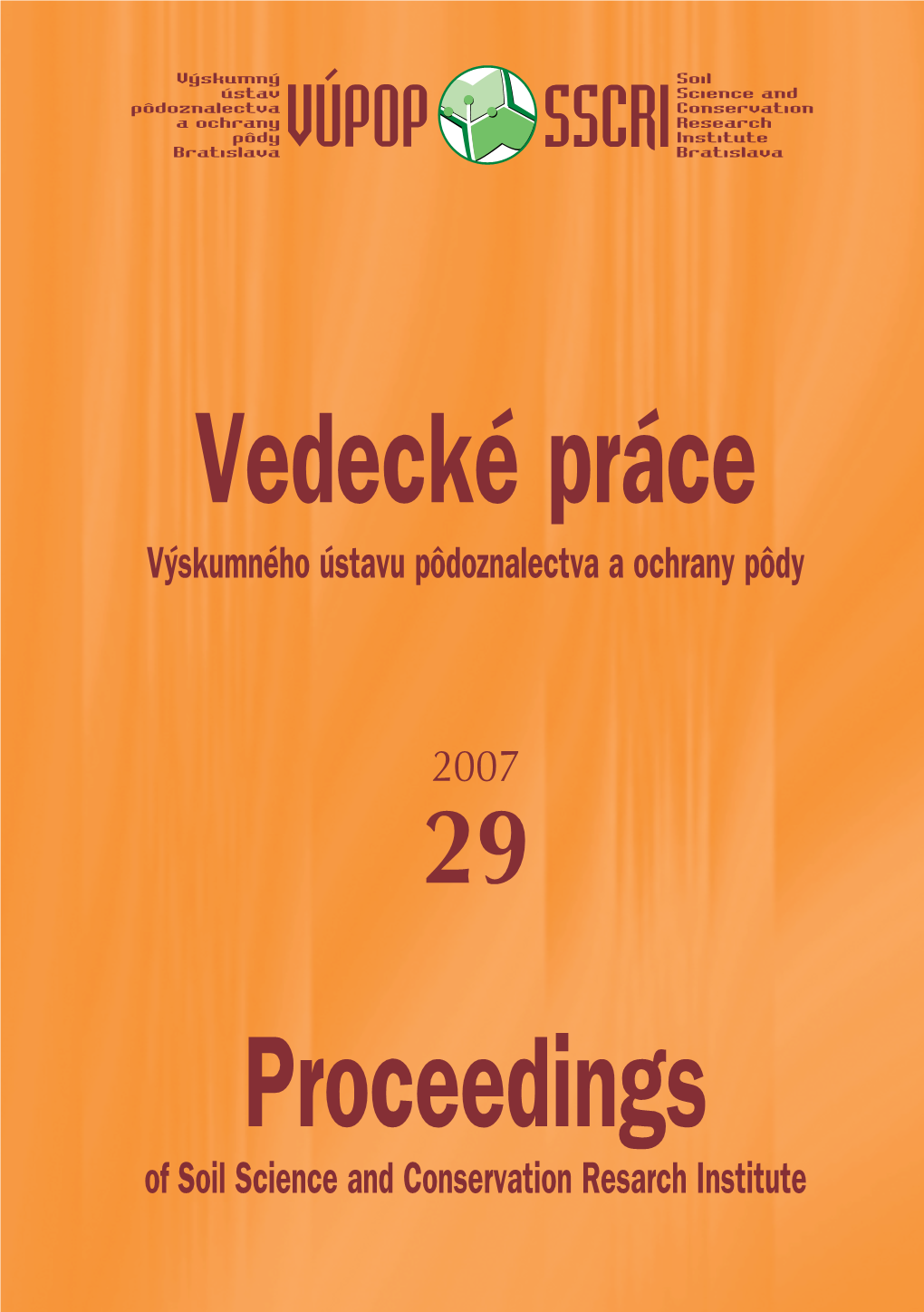 Rok 2007) Je Jedným Zo Závažných Obmedzení Pre Jeho Udržanie, Resp