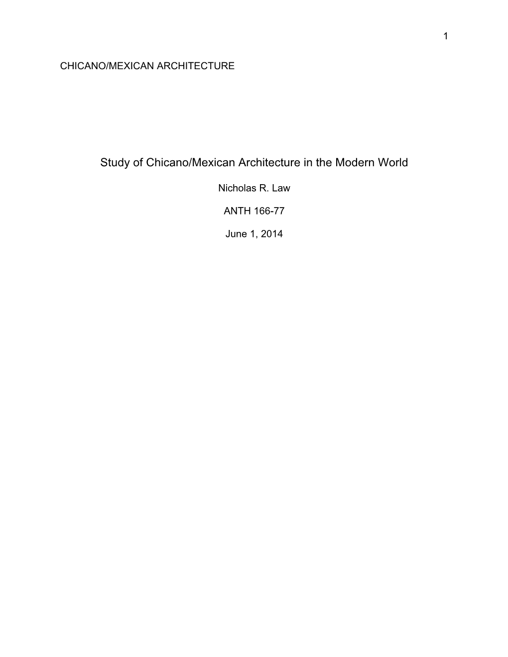 Study of Chicano/Mexican Architecture in the Modern World