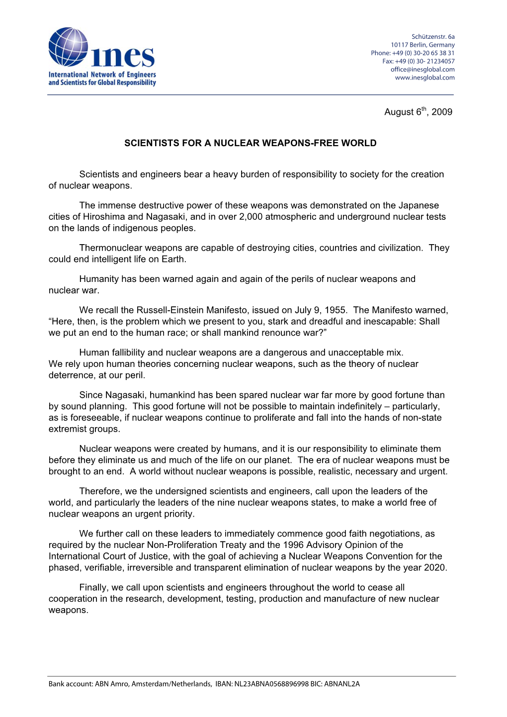 August 6Th, 2009 SCIENTISTS for a NUCLEAR WEAPONS-FREE WORLD Scientists and Engineers Bear a Heavy Burden of Responsibility to S